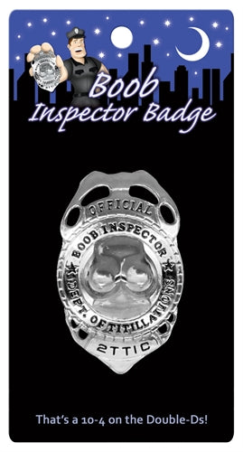 Boob Inspector Badge KG-NVS68